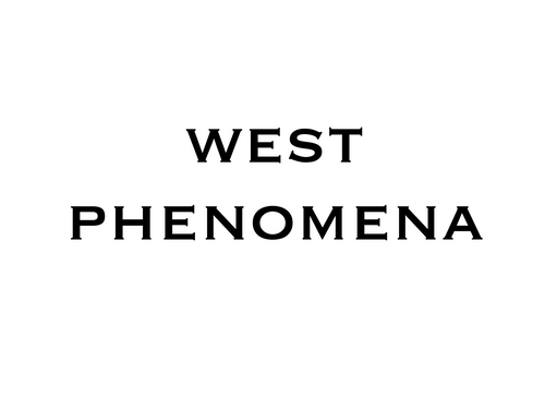 West Phenomena